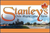 Stanley’s Olde Maple Lane Farm